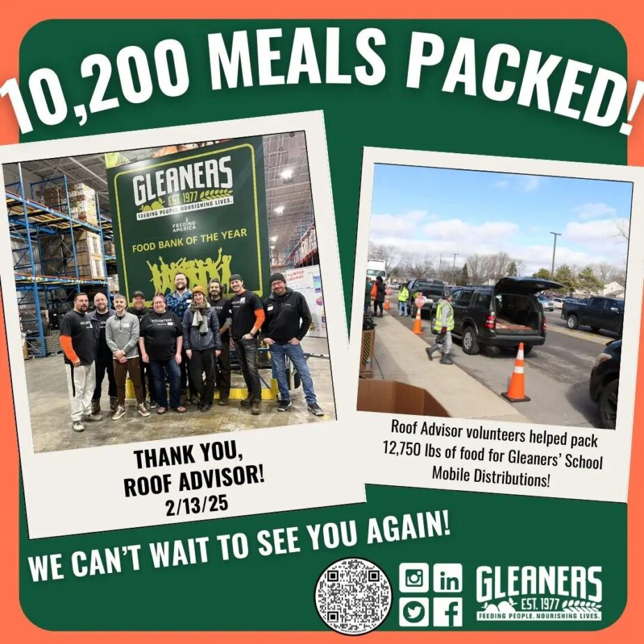 RoofAdvisor Gives Back: Volunteers pack 10,200 meals with Gleaners, a food bank. Roof Advisor's team helps with food distribution.
