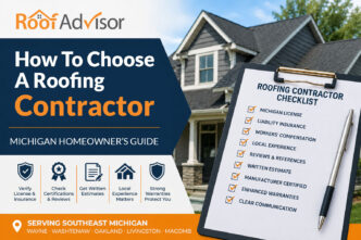 How To Choose a Roofing Contractor (Michigan Homeowner’s Guide)